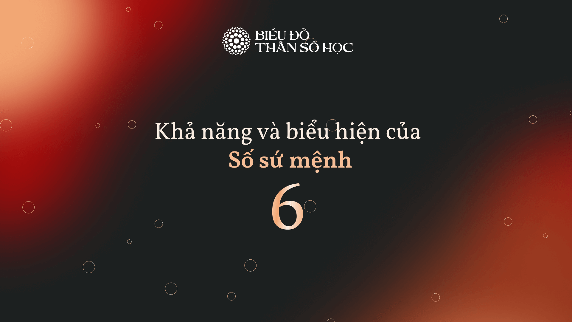 Chỉ số sứ mệnh 6 trong thần số học